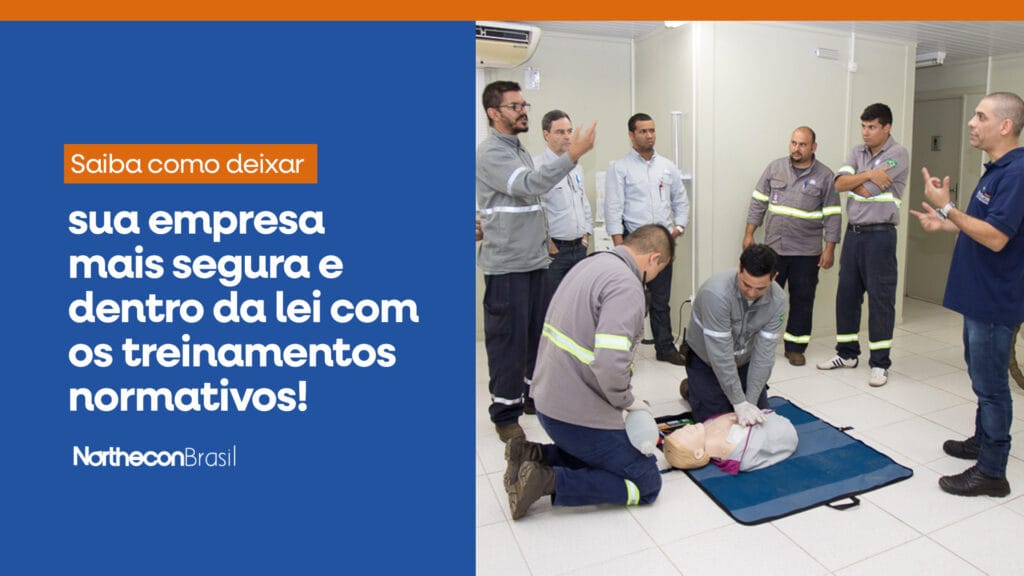 Pessoas em uma empresa simulando uma massagem cardíaca em um boneco e o seguinte texto: Saiba como deixar sua empresa mais segura e dentro da lei com os treinamentos normativos!